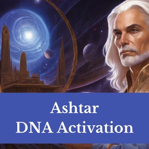 Ashtar DNA Activation