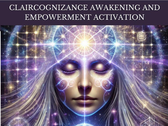 Claircognizance Awakening and Empowerment Activation
