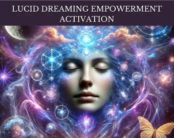 Lucid Dreaming Empowerment Activation