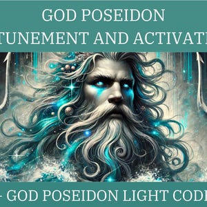 God Poseidon Attunement and Activation & Poseidon Light Code
