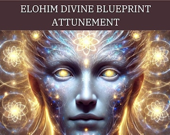 Elohim Divine Blueprint Attunement