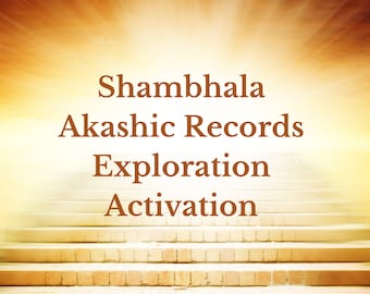 Shambhala Akashic Records Exploration Activation