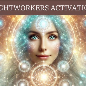 Lightworkers Activation