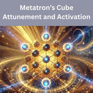 Metatron&#39;s Cube Attunement and Activation