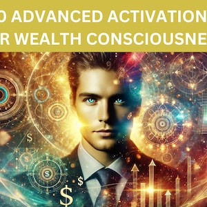 20 Advanced Activations For Wealth Consciousness