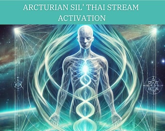 Arcturian Sil'Thai Stream Activation, Auric Fluidity & Subtle Perception Upgrade