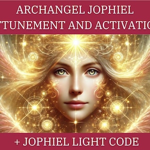 Archangel Jophiel Energy Transmission & Light Code + Channeled Message