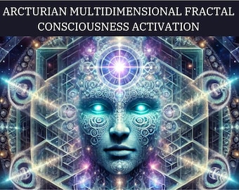 Arcturian Multidimensional Fractal Consciousness Activation | Sacred Geometry Alignment & Cosmic Blueprint Integration