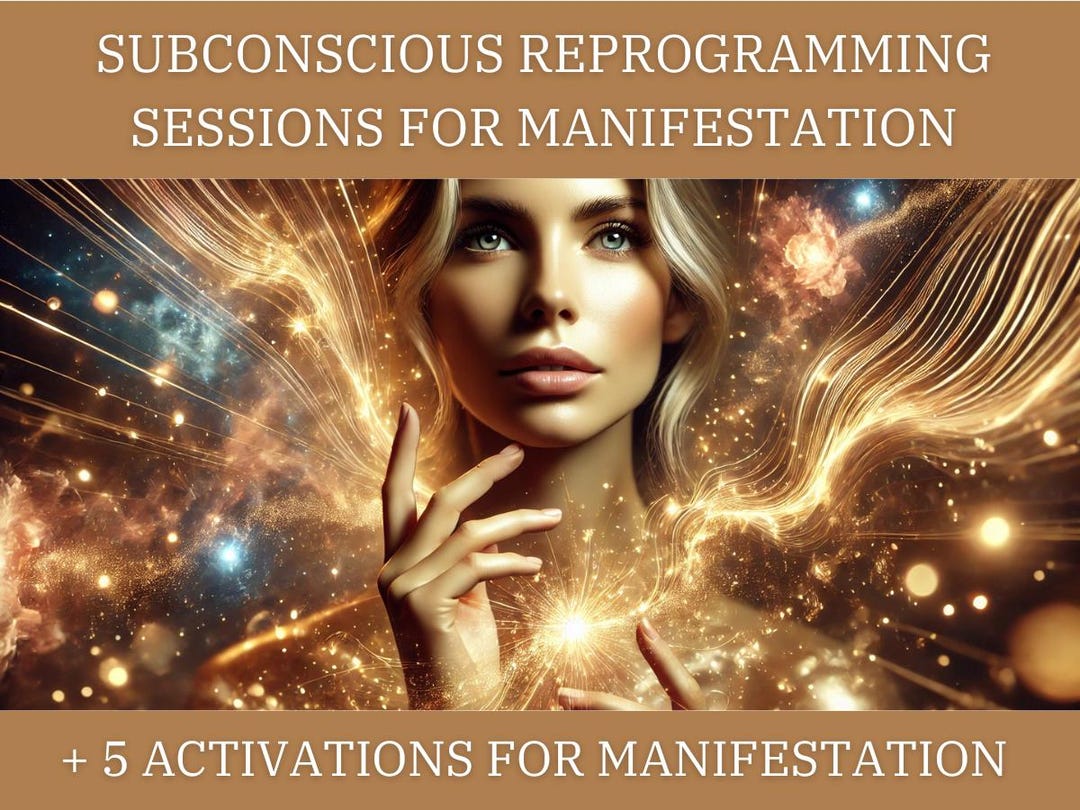 Subconscious Reprogramming Sessions for Manifestation & 5 Activations ...