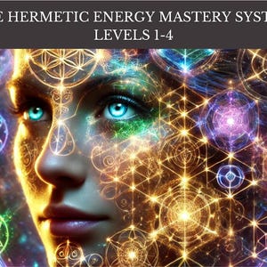 Sistema energetico di padronanza ermetica - Iniziazione all'alchimia ermetica a 4 livelli per l'integrazione della mente divina e la padronanza spirituale