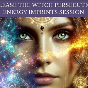 Sessione di liberazione delle impronte energetiche della persecuzione delle streghe