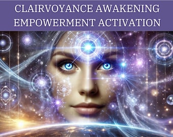 Clairvoyance Awakening and Empowerment Activation