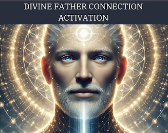 Divine Father Connection Activation | Masculine Energy Alignment, Protection & Inner Authority Upgrade