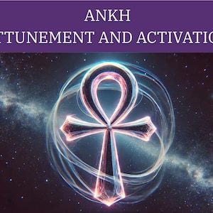 Ankh Attunement and Activation