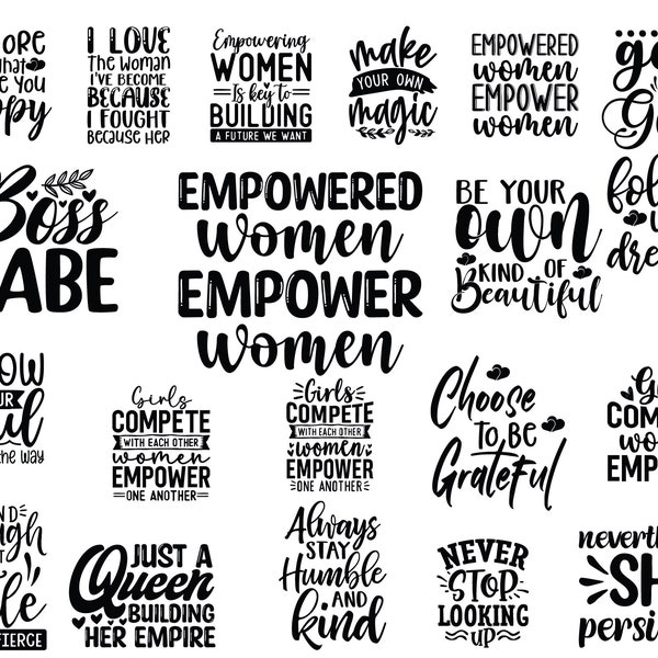 Women Empowerment Bundle SVG, Motivational svg, Positive Quotes svg, Girl Quotes Svg, Girl Power, Boss lady, Queen svg, Cut File for Cricut