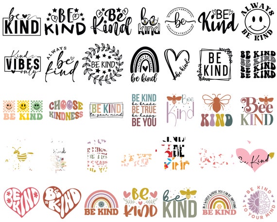 Inspirational Be Kind SVG, Motivational Kindness Design (Digital Download)