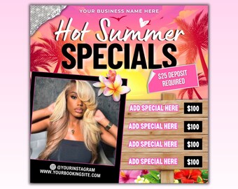 May include: A pink and orange sunset background with palm trees. The text "Hot Summer Specials" is in black bold letters. There is a picture of a woman with long blonde hair. The text "£25 Deposit Required" is in a pink box. There are four wooden signs with the text "Add Special Here" and the price "£100" on each sign.