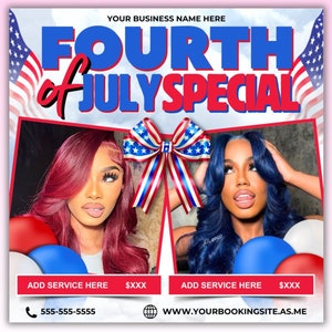 May include: A promotional graphic for a Fourth of July special. The design features two women with vibrant hair colors, red and blue, and patriotic elements like the American flag and a red, white, and blue bow. Text includes "FOURTH of JULY SPECIAL".