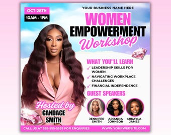 May include: A flyer for a Women Empowerment Workshop on October 28th from 10 AM to 1 PM. The flyer features a woman with long dark hair wearing a pink blazer. The flyer also includes information about the workshop, including the topics that will be covered and the guest speakers. The flyer includes the text "YOUR BUSINESS NAME HERE", "WOMEN EMPOWERMENT Workshop", "Hosted by CANDACE SMITH", "WHAT YOU'LL LEARN", "LEADERSHIP SKILLS FOR WOMEN", "NAVIGATING WORKPLACE CHALLENGES", "FINANCIAL INDEPENDENCE", "GUEST SPEAKERS", "JENNIFER SMITH", "ARIANNA JOHNSON", "MIKAYLA JAMES", "CALL US AT 555-555-5555 FOR ENQUIRIES", and "WWW.YOURWEBSITE.COM".