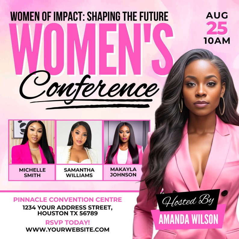 Puede incluir: Un folleto rosa y blanco que anuncia una Conferencia de Mujeres el 25 de agosto a las 10:00 AM. El folleto presenta el texto "Conferencia de Mujeres" en letras grandes y en negrita e incluye los nombres de tres oradoras: Michelle Smith, Samantha Williams y Makayla Johnson. El folleto tambi&eacute;n incluye la ubicaci&oacute;n de la conferencia: Pinnacle Convention Centre, 1234 Your Address Street, Houston TX 56789. El folleto est&aacute; organizado por Amanda Wilson.