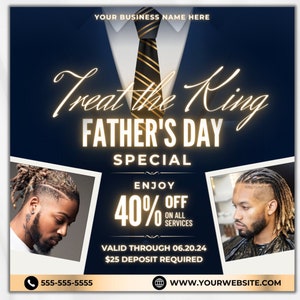 May include: A Father's Day special advertisement with a navy blue background. The text "Treat the King" and "Father's Day Special" are prominently displayed. Includes images of men with stylish haircuts. Offers 40% off all services.