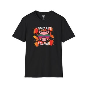 Filipino Crispy Like Lechon Dark Unisex Softstyle T-Shirt