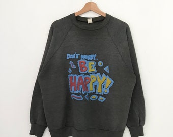 Vintage 90's Quotes Don't Worry Be Happy Black Sweatshirt Xlarge Don't Worry Be Happy Usa Spell Out Sweater Greatest Quotes Crewneck Size XL