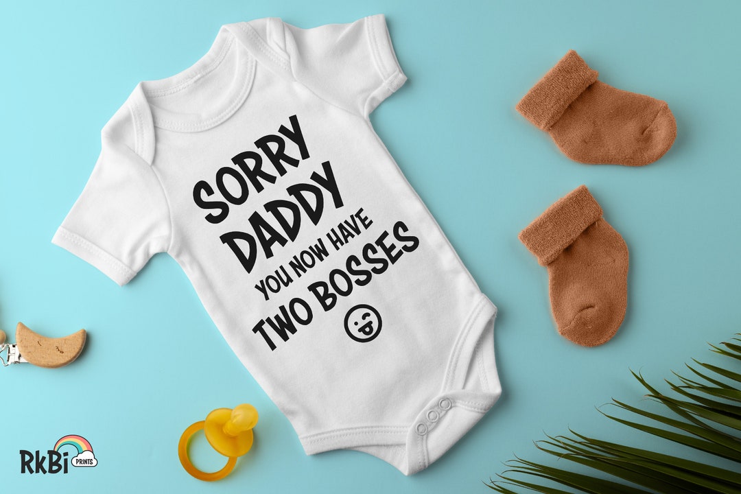 Sorry Daddy You Now Have Two Bosses Baby Romper – Unisex 100% Cotton Infant One-Piece – Brisco Brands