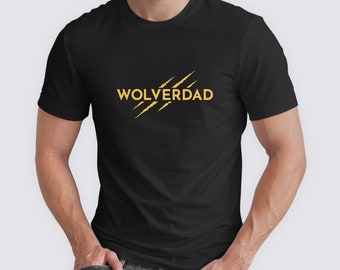 Camiseta del Día del Padre, Camiseta Wolverdad, Camiseta para Papá Nuevo, Camiseta para Súper Papá, Camiseta para Wolverine, Camiseta de Regalo para Cumpleaños y Aniversario