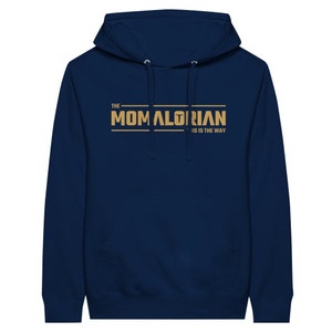 Idea regalo per la festa della mamma Felpa con cappuccio Momalorian per la mamma Felpa con cappuccio Star Wars Regalo per la festa della mamma per la neomamma Regalo Mandalorian per la festa della mamma Navy