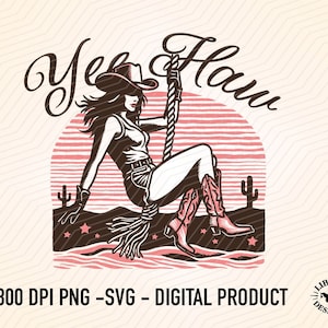 Yeehaw Cowgirl Western Instant Digital Download | Trendy Western Designs, Western PNG files, Trendy Shirt PNGs, Trendy PNG Downloads