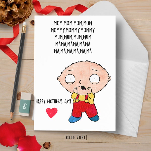 Stewie Inspired Funny Mother's Day Card | Personalized Gift for Mom Family Guy