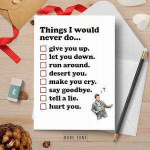 May include: A white greeting card with the text "Things I would never do..." and a list of promises. The card includes a small image of a man and the words "RUDE ZONE" at the bottom. A pencil and envelope are also visible.