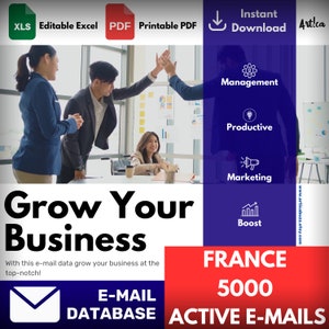May include: A graphic with a blue background and white text that reads "Grow Your Business". The graphic features a photo of three people in a meeting, with one person giving a high five to another. The graphic also includes icons representing management, productivity, marketing, and boost. The text "FRANCE 5000 ACTIVE E-MAILS" is displayed in white on a red background.