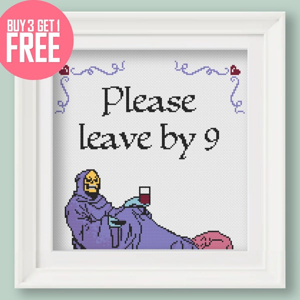Funny Cross Stitch Pattern [PDF] - Skeletor Meme "Please Leave by Nine"  - 8.5’’ (21 cm) Beginner Embroidery with Instructions