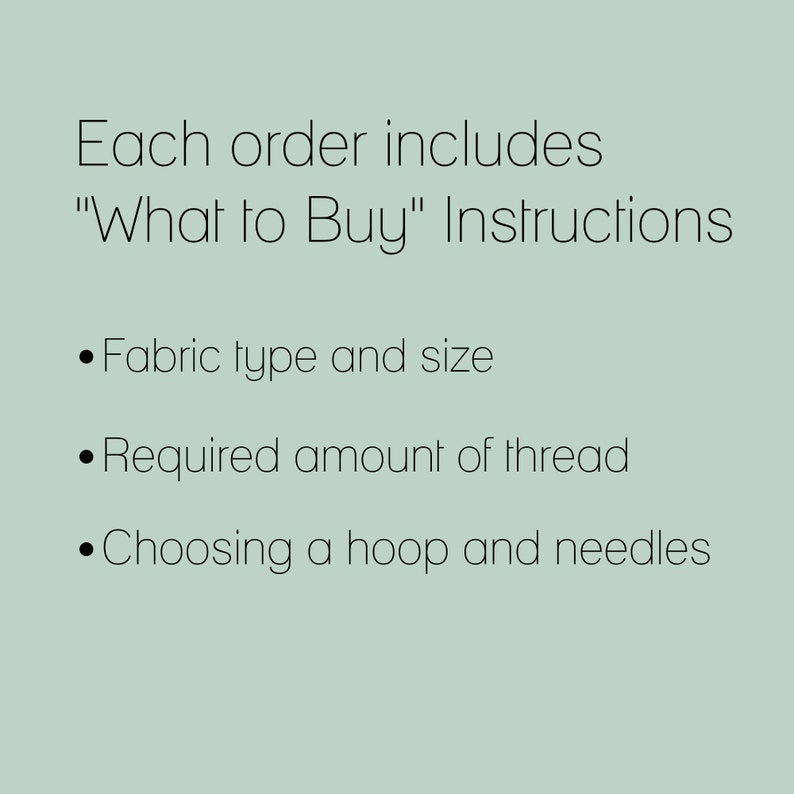 May include: A list of instructions for what to buy when making a cross stitch project. The list includes fabric type and size, required amount of thread, and choosing a hoop and needles.