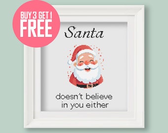 Patrón divertido de punto de cruz navideño [PDF] - Tarjeta de regalo sarcástica "Santa tampoco cree en ti" - Bordado para principiantes de 8,5'' (22 cm)