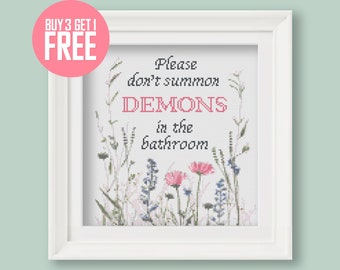 Funny Quote Cross Stitch Pattern [PDF] - "Please Don't Summon Demons in the Bathroom" Flower Wreath - 8’’ (20 cm) Beginner Embroidery