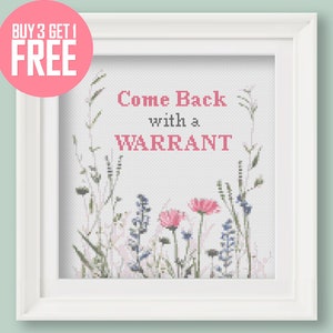 Funny Quote Cross Stitch Pattern [PDF] - &quot;Come Back With a Warrant&quot; Flower Wreath - 8’’ (20 cm) Beginner Embroidery Pattern + Instructions