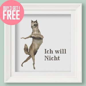 May include: Cross-stitch pattern featuring a wolf in a funny pose with the text "Ich will Nicht" in black.