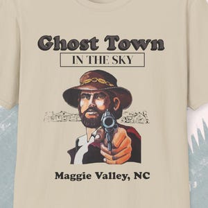Ghost Town in the Sky T-Shirt | Maggie Valley NC Wild West Graphic Tee