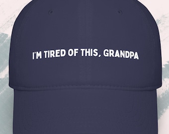 Gracioso, estoy cansado de esto, abuelo / Gorra de béisbol unisex de perfil bajo de cultura pop