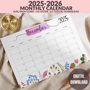May include: A white 2025-2026 monthly calendar with a floral border. The word "November" is written in pink watercolor. The calendar includes the text "SUN/MON START | US LETTER, A4 | DIGITAL DOWNLOAD" and a "BEST SELLER" badge.