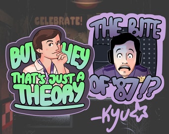 Five Nights At Freddy's Youtuber Stickers - Game Theory and Markiplier - That's Just a Theory and The Bite of '87