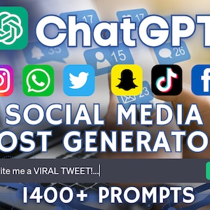 May include: A laptop computer screen displaying a graphic of the ChatGPT logo with social media icons and the text "SOCIAL MEDIA POST GENERATOR". The text "Write me a VIRAL TWEET!..." is in a text box on the screen. The text "1400+ PROMPTS" is displayed below the text box.