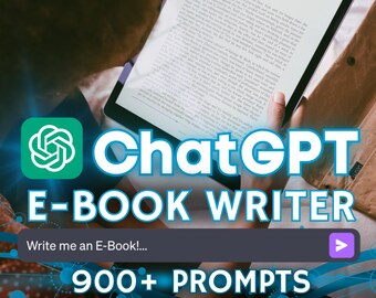 900+ ChatGPT E-Book Writer Prompts | Google Sheets Spreadsheet | Become An Author | Successful Published Book |  Amazon E-Book | EZwithAI