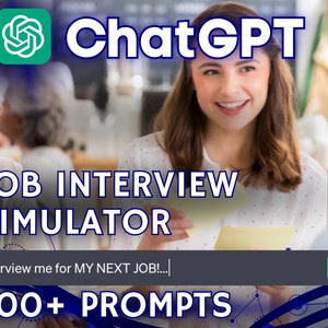 Puede incluir: Un gráfico azul y blanco con el texto "ChatGPT Job Interview Simulator" y el texto "Interview me for MY NEXT JOB!" en un cuadro blanco con un botón de reproducción verde. El gráfico también incluye el texto "600+ PROMPTS".