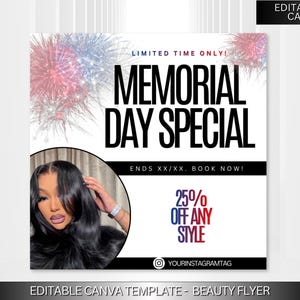 May include: A promotional flyer for a Memorial Day special. The design features the text "MEMORIAL DAY SPECIAL" in large black letters, with fireworks in the background. It also includes a photo of a person and a discount offer of 25% off any style.