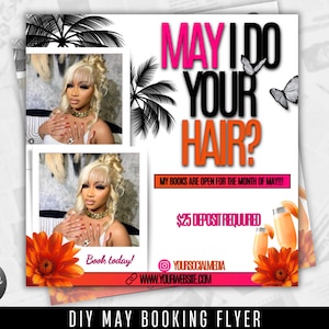 Puede incluir: Un folleto que anuncia servicios de trenzado de cabello. El folleto presenta a una mujer con cabello rubio y un esquema de color rosa y naranja. El texto en el folleto dice "May I Do Your Hair?" y "Mis libros están abiertos para el mes de mayo!!" Se requiere un depósito de $ 25 para reservar. El folleto también incluye el texto "¡Reserva hoy!" y una dirección de sitio web.