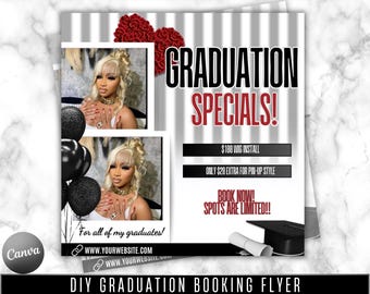 May include: A black and white flyer with red and white text that says "GRADUATION SPECIALS!" and includes information about wig installation and pin-up style pricing. The flyer also includes the text "BOOK NOW! SPOTS ARE LIMITED!!" and "For all of my graduates!" with a website address. The flyer has a black and white striped background with a red heart at the top.